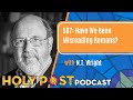 587: Have We Been Misreading Romans? With NT Wright