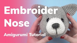 How to Embroider a Nose on Crocheted Animals screenshot 4