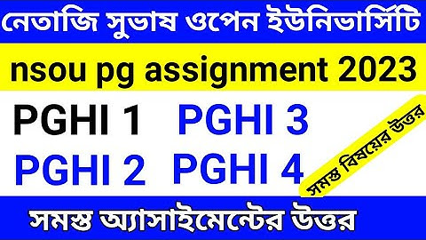 nsou pghi 4 assignment answer 2023 || pghi-4 assignment answer 2022-2023