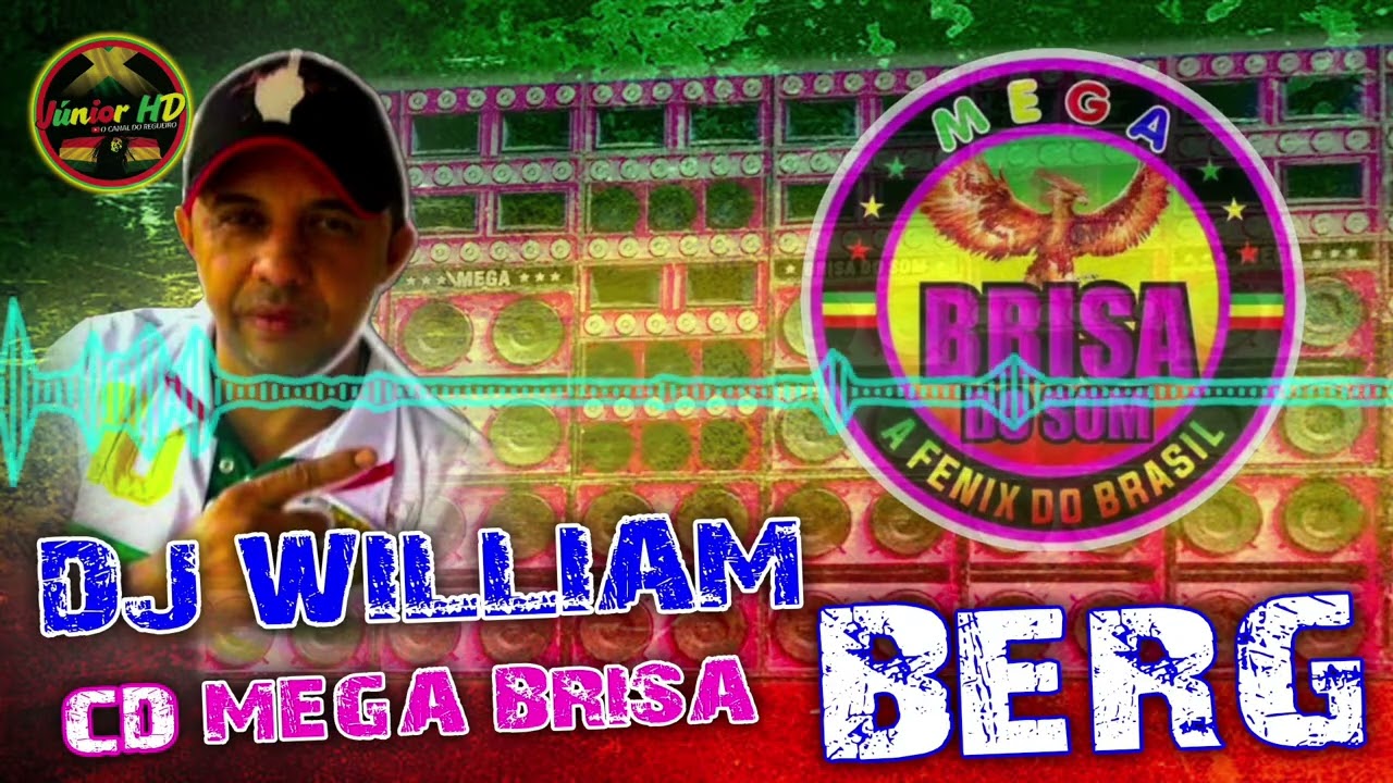 CD MEGA BRISA DO SOM DJ WILLAM  BERG 