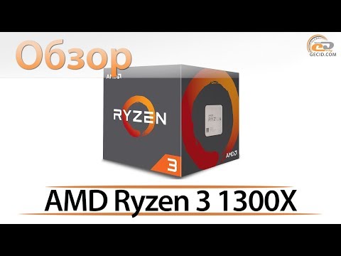 Обзор CPU AMD Ryzen 3 1300X и сравнение с Ryzen 5 1400