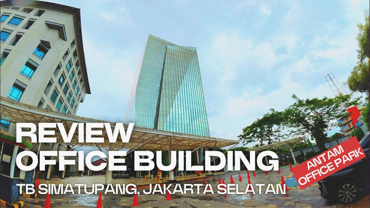 DAPET EMAS GRATIS KALO SEWA KANTOR DISINI?! - ANTAM OFFICE PARK