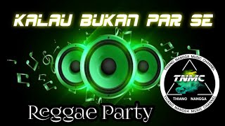 Video-Miniaturansicht von „Kalau Bukan Par Se (Reggae Party) @Thiano_nangga_RMX“