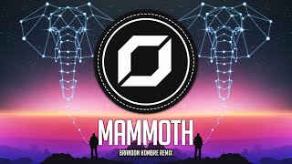 TRANCE ◉ Dimitri Vegas, MOGUAI & Like Mike - Mammoth (Brandon Hombre Remix)
