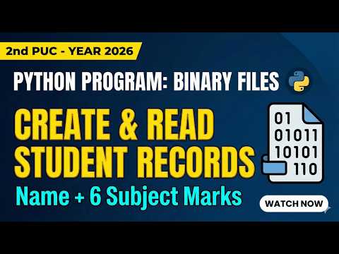 2nd PUC, 6) Create a program to create binary file with student name and marks of 6 Subject marks.