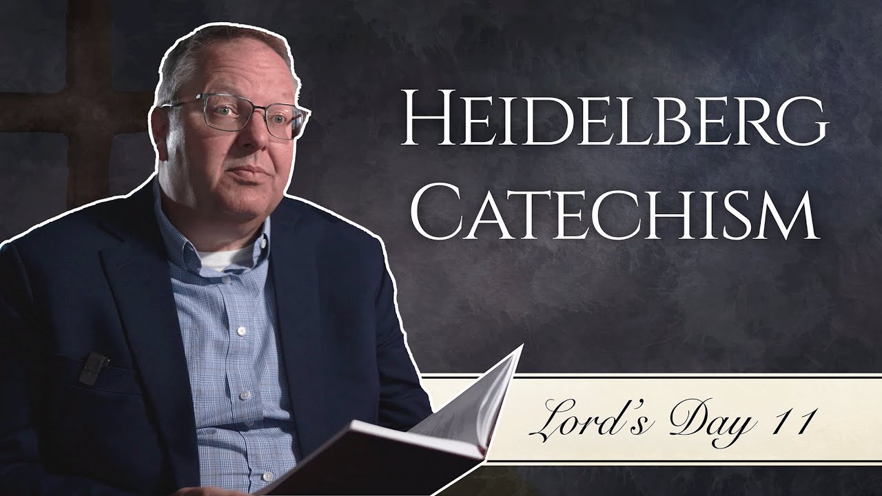 Why the Name Jesus? | Heidelberg Catechism, Lord's Day 11