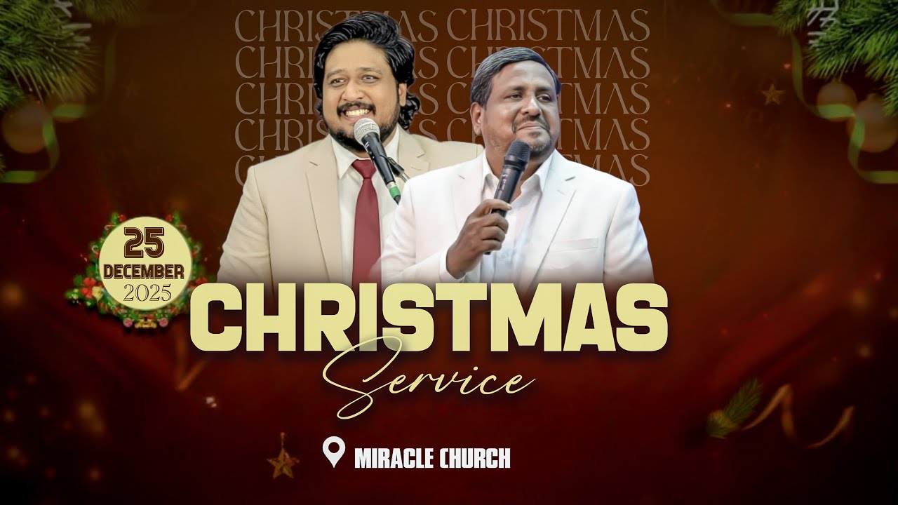LIVE | CHRISTMAS SERVICE 2025 | PR-NATHANAEL DONALD | MIRACLE CHURCH