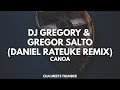 DJ Gregory & Gregor Salto - Canoa (Daniel Rateuke Remix) | Free Download House Music