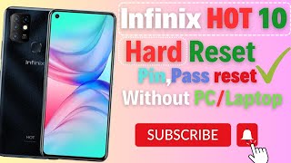 Infinix Hot 10 hard reset || Infinix Hot 10 pin,password,code unlock without PC || reset code