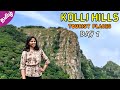 Kolli hills  kolli hills tourist places  tamil  kolli hills places to visit day 1