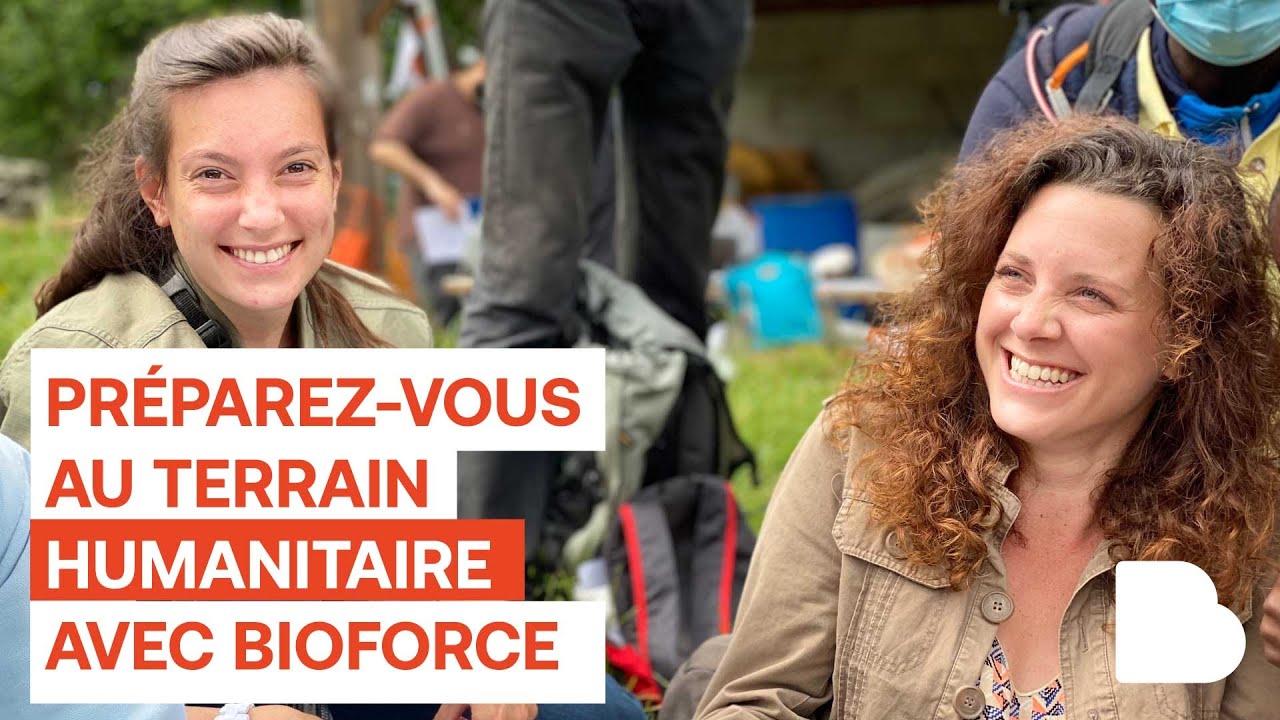 Préparez-vous au terrain humanitaire avec Bioforce !