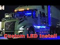 Custom LED Install On My Volvo VNL 860