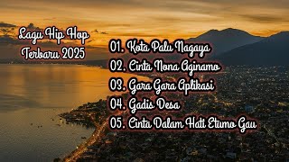 Download Lagu LAGU HIP HOP PALING POPULER TAHUN 2025 - LIRIK CIPT. ANAS MN (Versi HIPHOP Indonesia Kaili TOP 2025) MP3