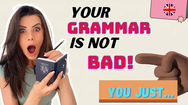 Your Grammar isn’t bad, you just …. #commonmistakes - DayDayNews
