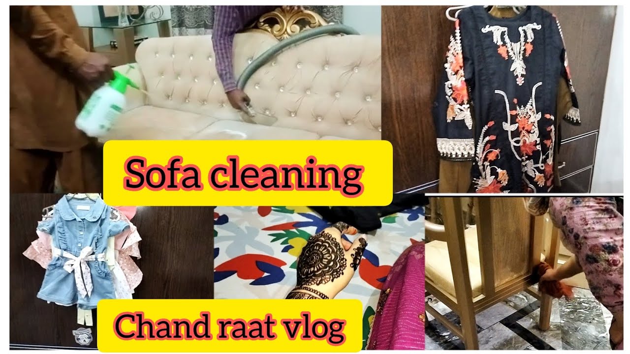 room ko paani sy dhulwaya professional sofa cleaner chand raat vlog