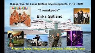 Lasse Stefanz 9 dagar kvar till kryssningen med Birka Gotland 20, 21/10 2025