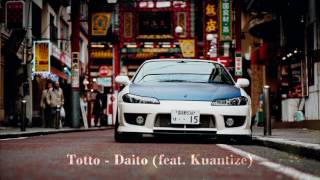 Totto - Daito (feat. Kuantize)