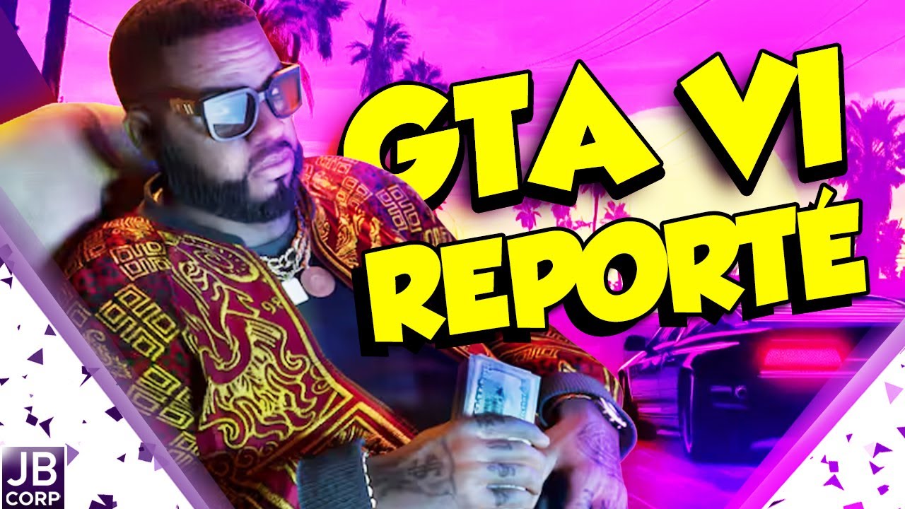 Debrief d'actu : GTA 6 repoussé à l'an prochain, Half life 3 c'est pour bientôt...