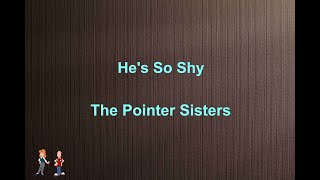 Download Lagu He's So Shy -  The Pointer Sisters - with lyrics MP3