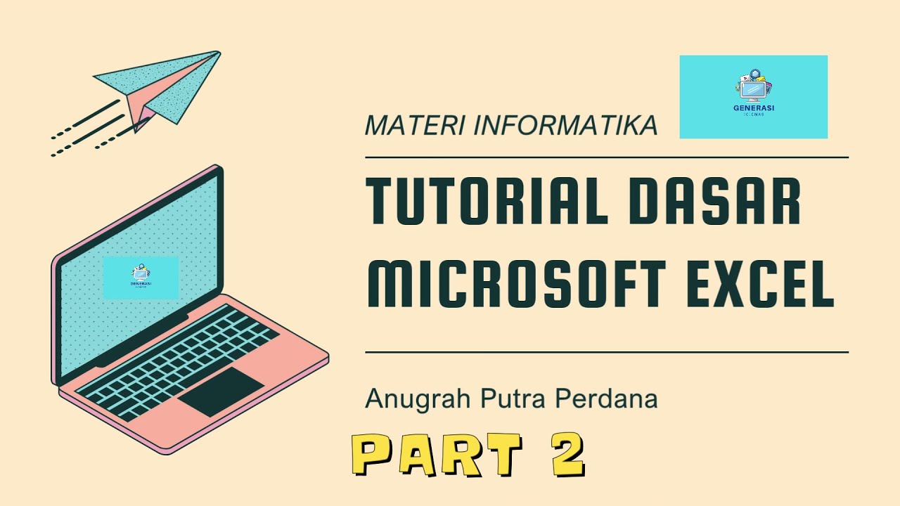 Tutorial Microsoft Excel Dasar untuk Pemula | Belajar Excel dari Awal ...