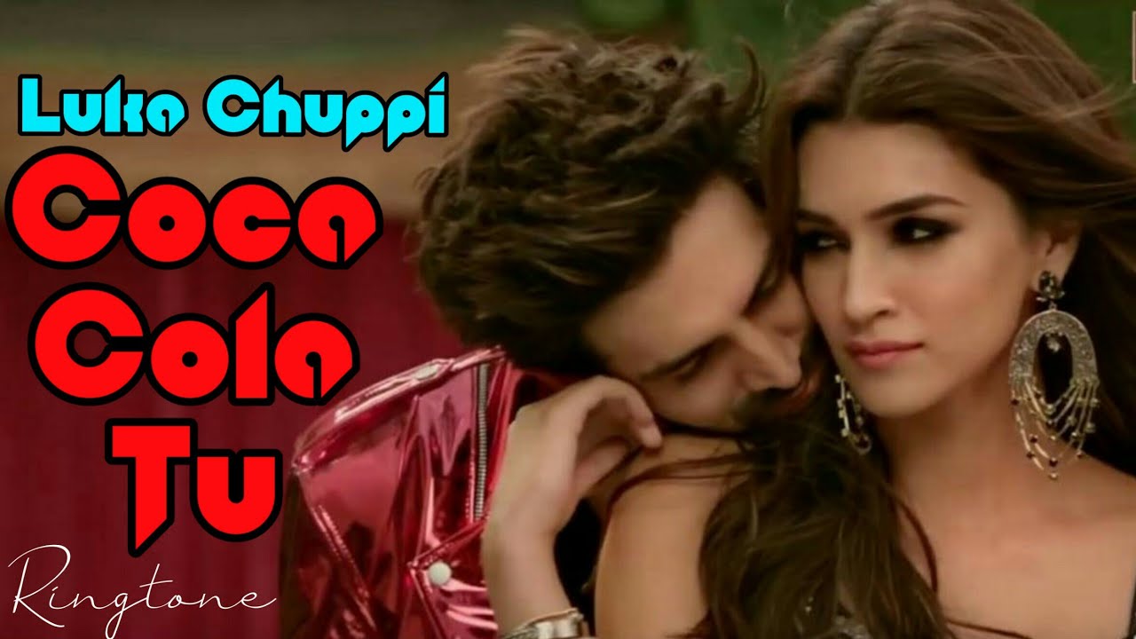 Luka Chuppi Coca Cola Tu Ringtone Tony Kakkar & Neha Kakkar