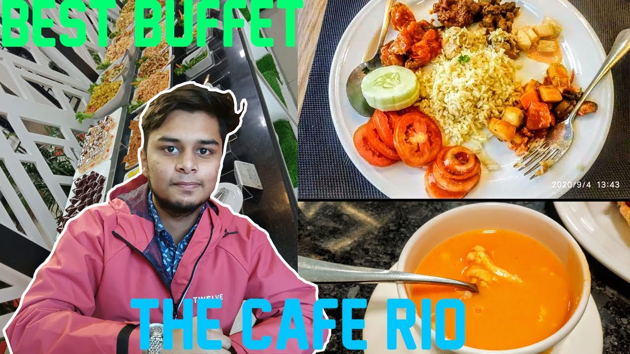 Cafe Rio Dhanmondi Buffet Review Again YouTube cafe-rio-dhanmondi-buffet-review-again-youtube