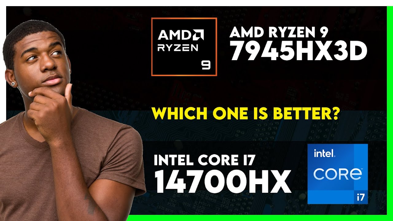 AMD Ryzen 9 7945HX3D vs Intel Core i7 14700HX Comparison - YouTube