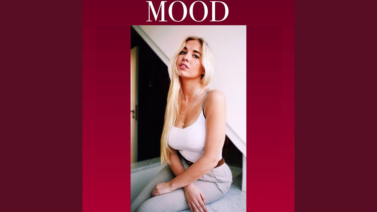 Watch MOOD on YouTube Watch MOOD on YouTube