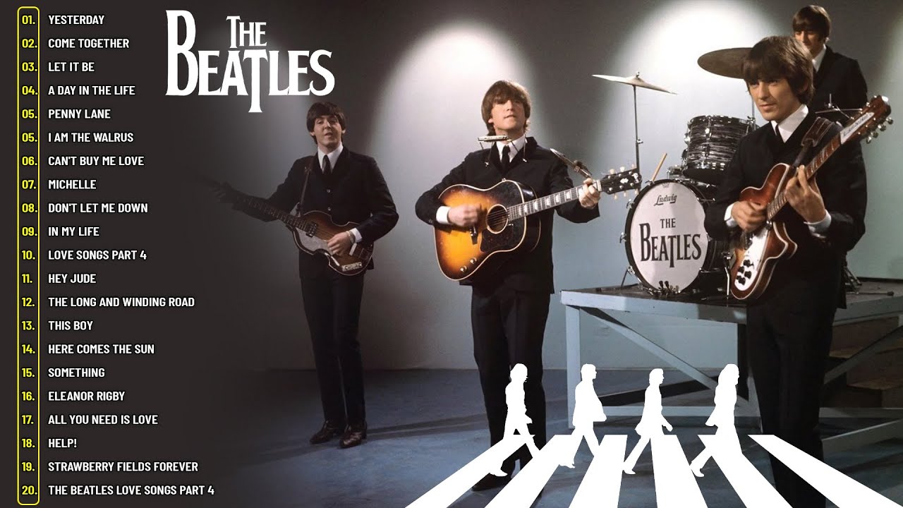 The Beatles Greatest Hits - Best Songs Of Beatles Collection Full Concert HD The Beatles Greatest Hits - Best Songs Of Beatles Collection Full Concert HD