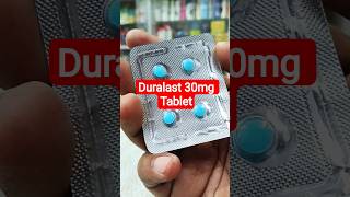 Duralast 30mg Tablet Uses Doses Side Effects in hindi | Dapoxitine Tablets Benefits Doses Review