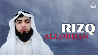 Rizq Allohdan ekanligiga iymon keltirish (ishonish) | Abdulloh Zufar Hafizahulloh | Абдуллох Зуфар