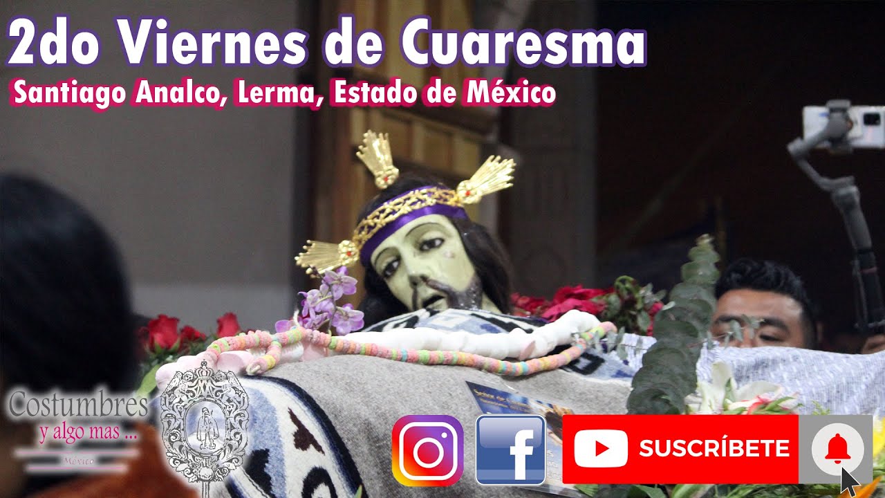 Procesión Santiago Analco | Segundo viernes de Cuaresma