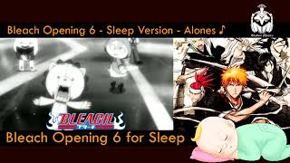 Bleach opening 6 - Alones - Sleep Version | Gladius Musica