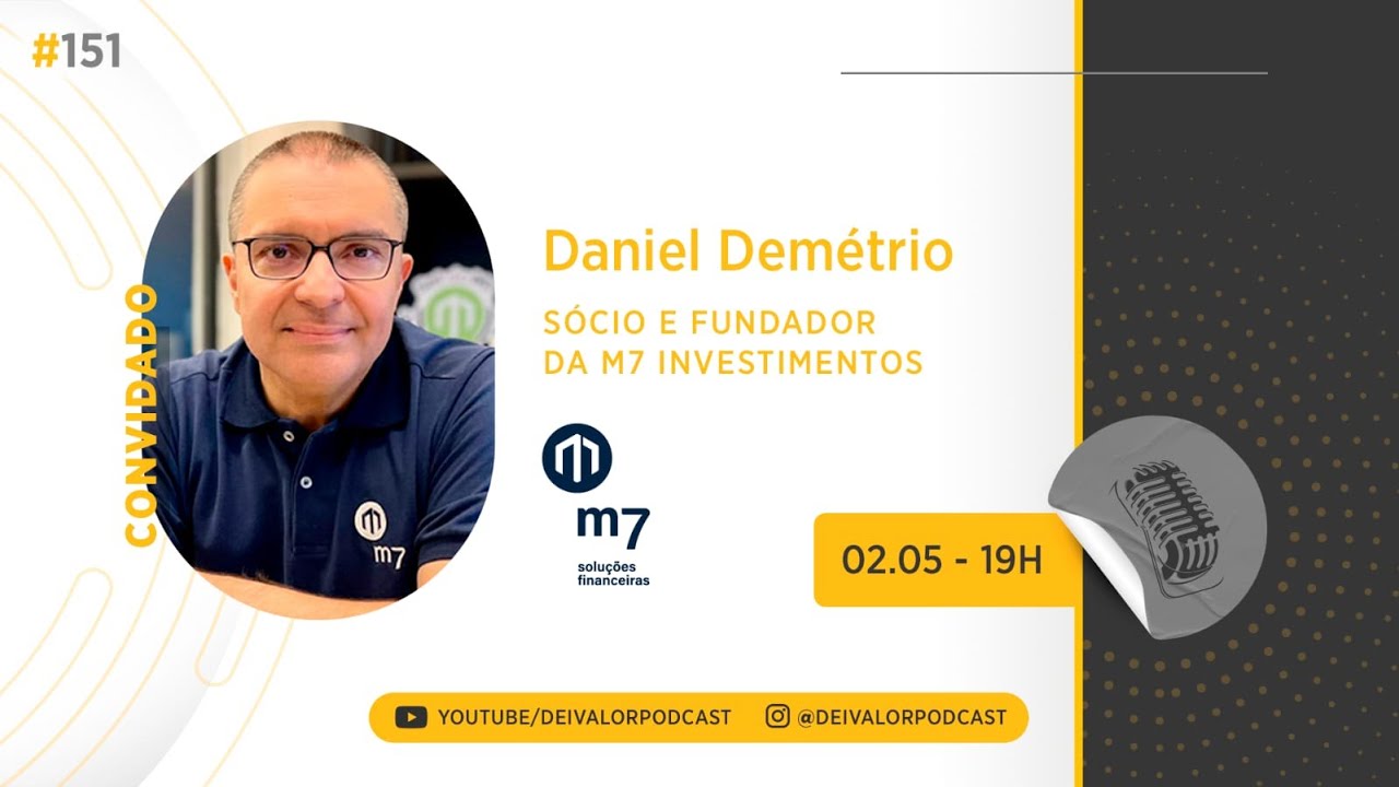 DEI VALOR PODCAST EP. 151 - DANIEL DEMÉTRIO - EMPRESÁRIO