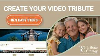 How to Create a Tribute Video in 3 Easy Steps | Tribute Creator