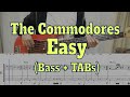 The Commodores - Easy(Bass cover + Tabs)