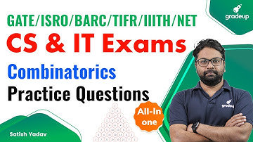 Combinatorics: Practice Questions  | All-in-One Preparation | Satish sir | Gradeup