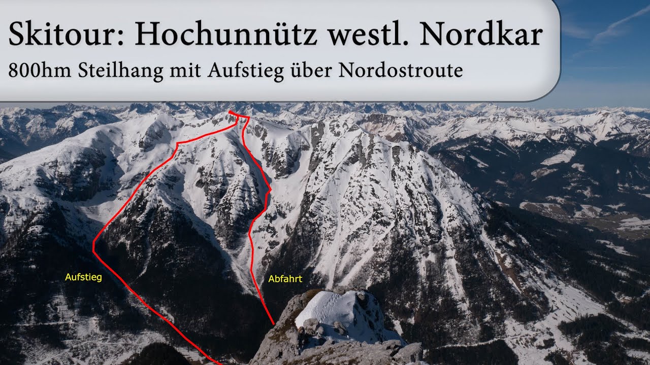 Skitour: Hochunnütz mit Abfahrt durch das steile westliche Nordkar