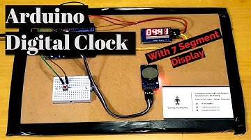 Arduino Digital Clock With 7 Segment Display