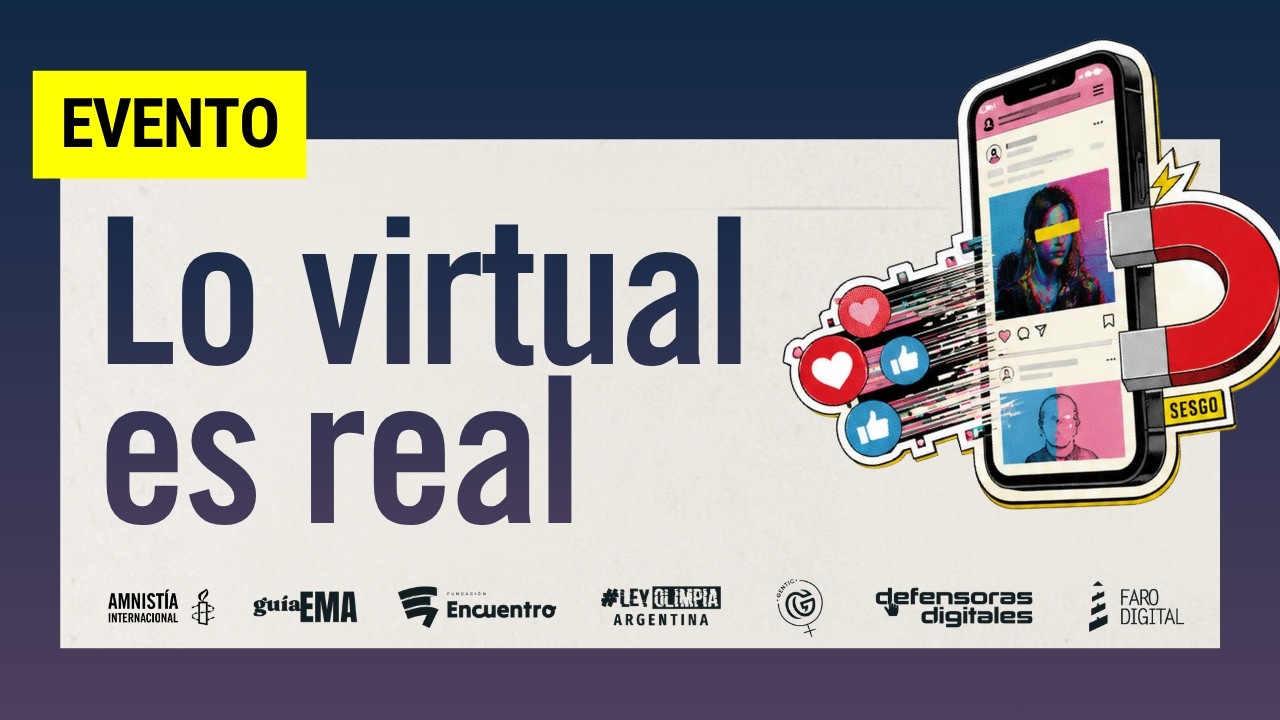 Lo virtual es real: construyendo respuestas frente a la violencia digital