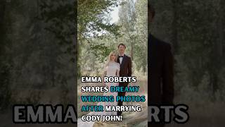 Emma Roberts Shares Dreamy Wedding Photos After Marrying Cody John!