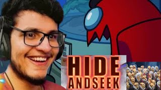 Triggered Insaan playing #Among us Hide and seek 🔥🔥