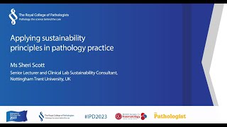 IPD 2023: Applying sustainability principles in pathology practice