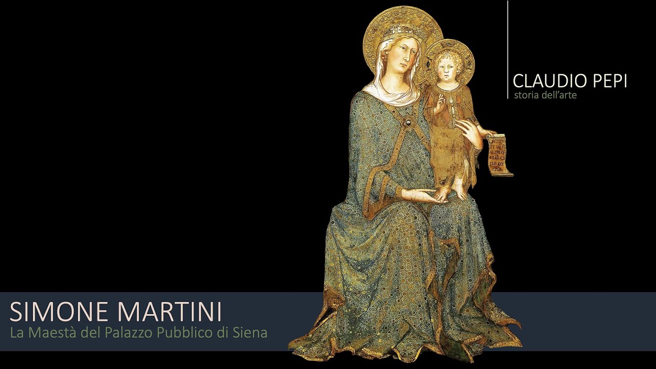 Simone Martini e la Maestà del Palazzo Pubblico di Siena