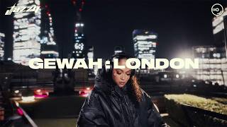 Jazzy | GEWAH : LONDON (Live DJ Set)