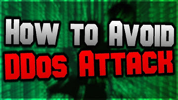 How to Avoid a DDos Attack | 2018