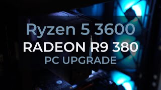 Upgrading My PC to the Ryzen 5 3600 and Radeon R9 380 + Hot GPU Temperature Fix