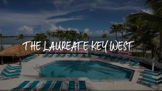 The Laureate Key West Review - Key West , United States of America