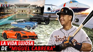 La Vida Lujosa de Miguel Cabrera: Vehículos, Joyas, Fortuna, Propiedades & Más | MLB | Gente Famosa