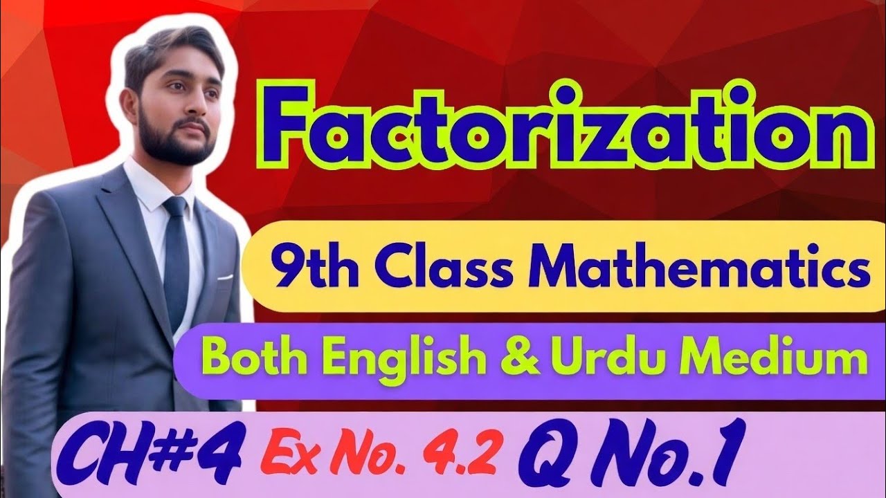 9th Class Math Ch 4 Ex 4.2 Q1 | Factorization | Har Saal Paper Main Ane ...